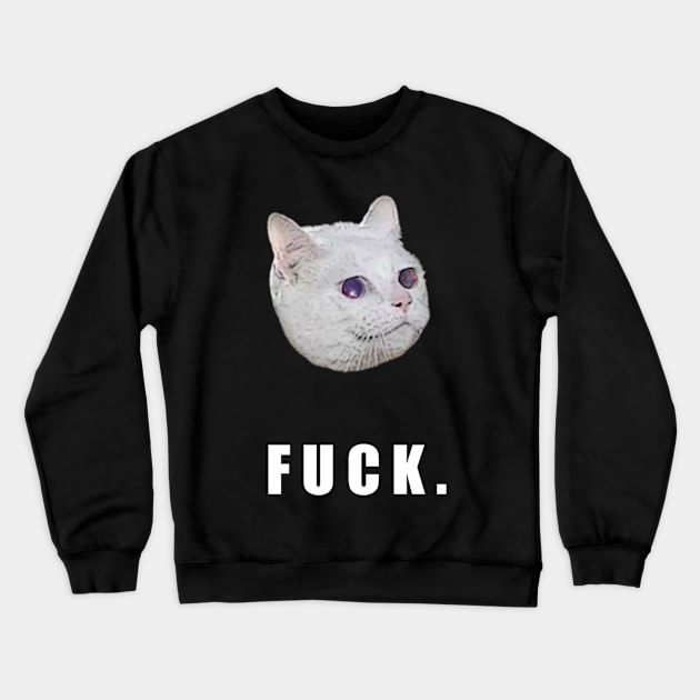 F*ck Crewneck Sweatshirt by XephKid